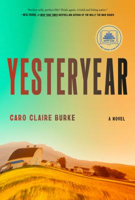 Yesteryear : a novel / Caro Claire Burke