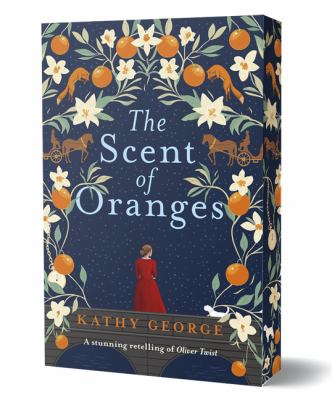 The scent of oranges / Kathy George