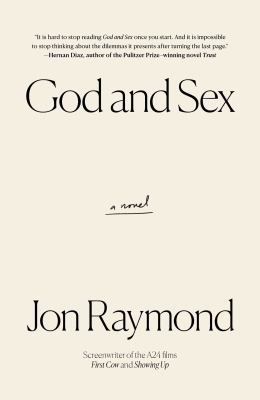 God and sex / Jon Raymond