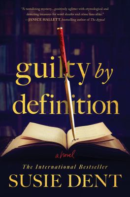 Guilty by definition : a novel / Susie Dent