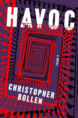 Havoc : a novel / Christopher Bollen