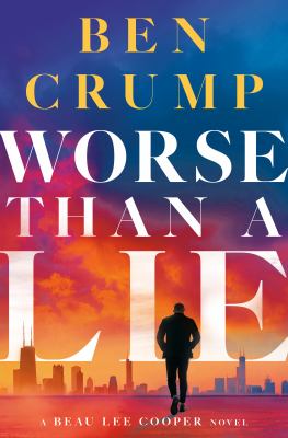 Worse than a lie / Ben Crump