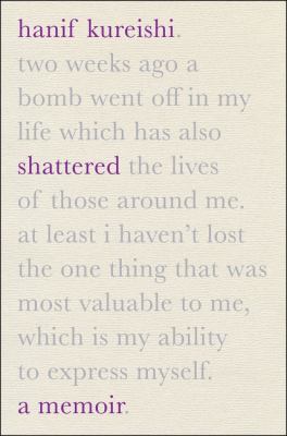 Shattered : a memoir / Hanif Kureishi