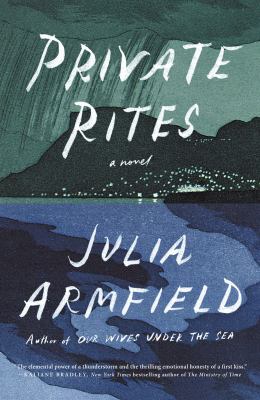 Private rites : a novel / Julia Armfield