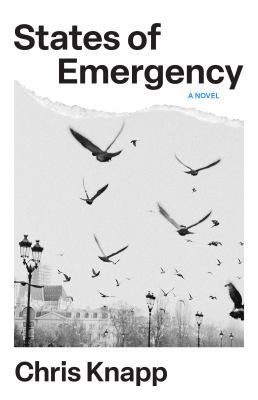 States of emergency : a novel / Chris Knapp