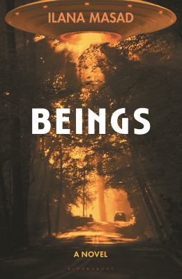 Beings : a novel / Ilana Masad