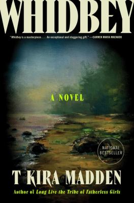 Whidbey : a novel / T Kira Madden