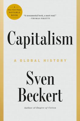 Capitalism : a global history / Sven Beckert