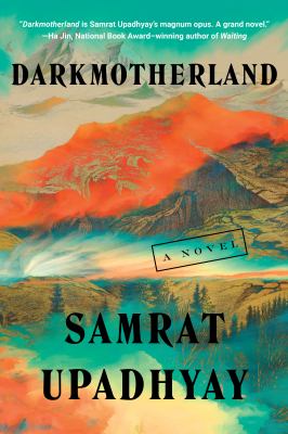 Darkmotherland / Samrat Upadhyay