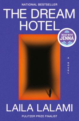 The dream hotel : a novel / Laila Lalami
