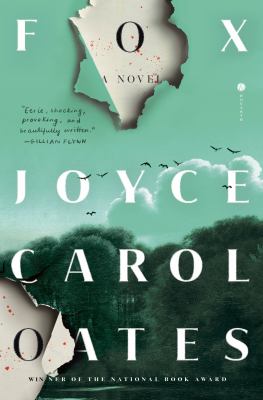 Fox : a novel / Joyce Carol Oates