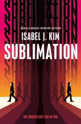 Sublimation / Isabel J. Kim