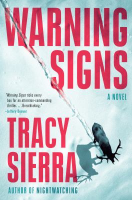 Warning signs / Tracy Sierra