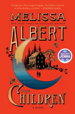 The children : a novel / Melissa Albert