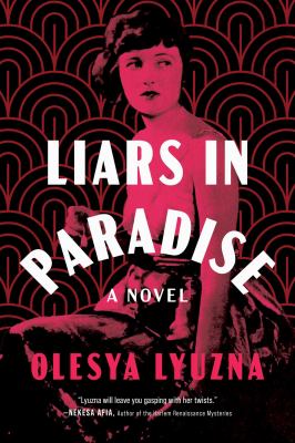 Liars in paradise / Olesya Lyuzna