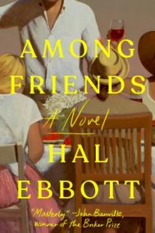 Among friends / Hal Ebbott
