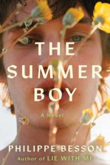 The summer boy : a novel / Philippe Besson ; translated from the French by Sam Taylor