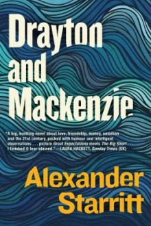 Drayton and Mackenzie / Alexander Starritt