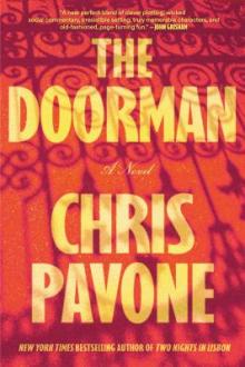 The doorman : a novel / Chris Pavone