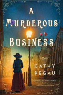 A murderous business / Cathy Pegau
