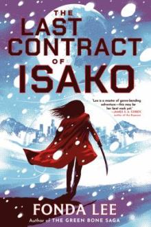 The last contract of Isako / Fonda Lee