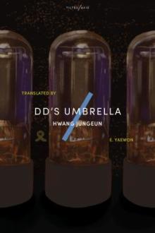 DD&#039;s umbrella / Hwang Jungeun ; translated by E. Yaewon