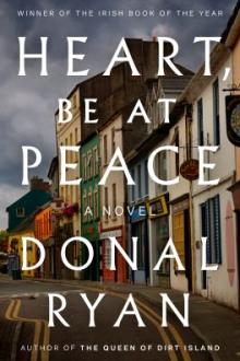 Heart, be at peace / Donal Ryan