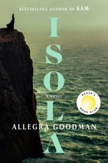 Isola : a novel / Allegra Goodman