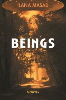 Beings : a novel / Ilana Masad