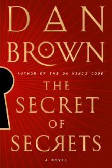 The secret of secrets : a novel / Dan Brown