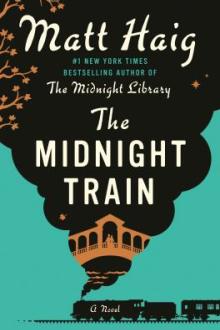 The midnight train / Matt Haig
