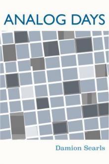 Analog days / Damion Searls