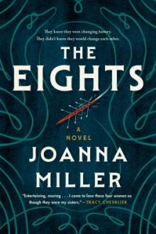 The eights / Joanna Miller