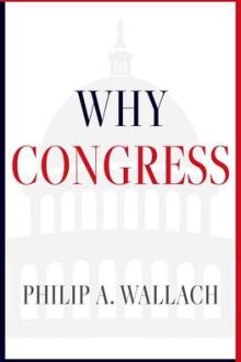 Why Congress / Philip A. Wallach