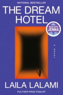 The dream hotel : a novel / Laila Lalami
