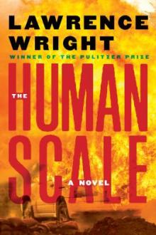 The human scale / Lawrence Wright