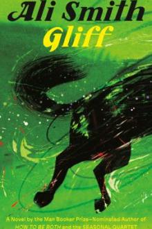 Gliff : a novel / Ali Smith
