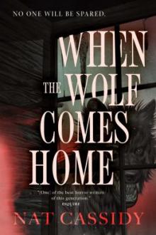 When the wolf comes home / Nat Cassidy