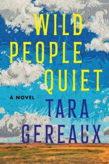 Wild people quiet / by Tara Gereaux