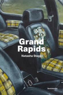 Grand Rapids / Natasha Stagg