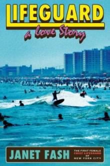 Lifeguard : a love story / Janet Fash with Clio Chang