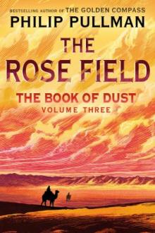 The rose field / Philip Pullman