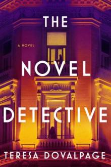 The novel detective / Teresa Dovalpage