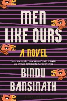 Men like ours : a novel / Bindu Bansinath