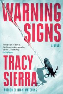 Warning signs / Tracy Sierra