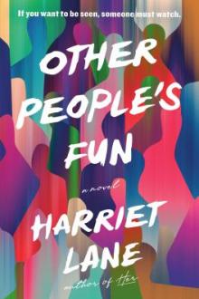 Other people's fun / Harriet Lane