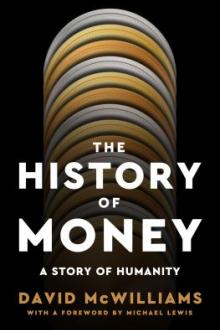 The history of money : a story of humanity / David McWilliams