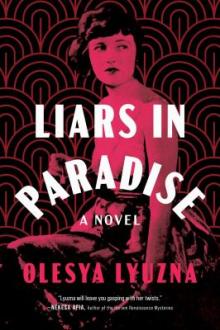 Liars in paradise / Olesya Lyuzna