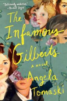 The infamous Gilberts / Angela Tomaski